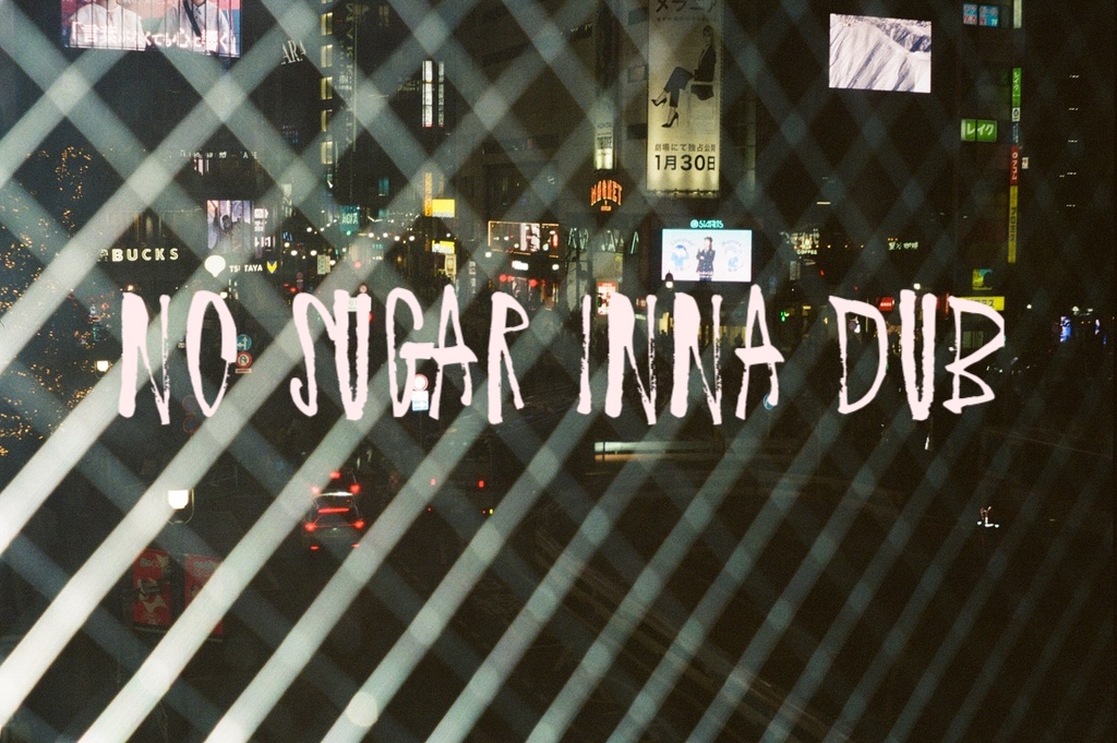 No Sugar Inna Dub 